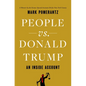 People vs. Donald Trump: An Inside Account - Hardcover