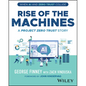 Rise of the Machines: A Project Zero Trust Story - Paperback
