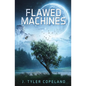 Flawed Machines - Paperback