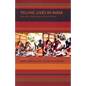 Telling Lives in India: Biography, Autobiography, and Life History - Paperback