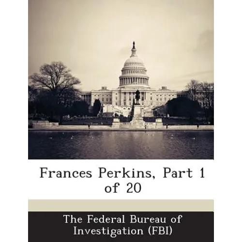 Frances Perkins, Part 1 of 20 - Paperback