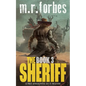 The Sheriff 3: A post-apocalyptic sci-fi western - Paperback