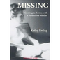 Missing: Coming to Terms with a Borderline Mother - Paperback