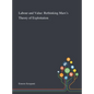 Labour and Value: Rethinking Marx's Theory of Exploitation - Hardcover