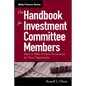 The Handbook for Investment Committee Members: How to Make Prudent Investments for Your Organization - Hardcover