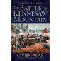 The Battle of Kennesaw Mountain - Hardcover