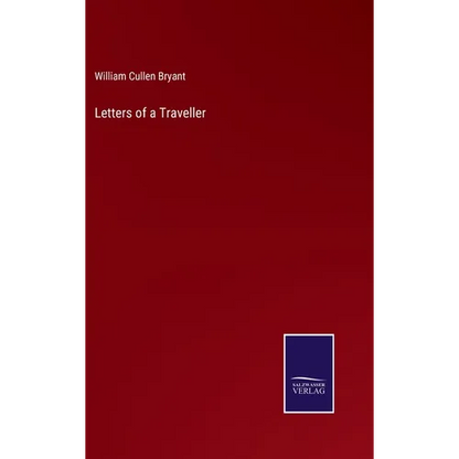 Letters of a Traveller - Hardcover