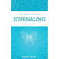 The Ultimate Guide to Journaling - Paperback