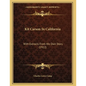 Kit Carson In California: With Extracts From His Own Story (1922) - Paperback