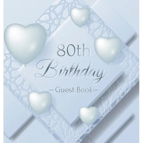 80th Birthday Guest Book: Keepsake Gift for Men and Women Turning 80 - Hardback with Funny Ice Sheet-Frozen Cover Themed Decorations & Supplies, Perso - Hardcover