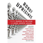 Robot Uprisings - Paperback