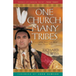 One Church Many Tribes - Paperback