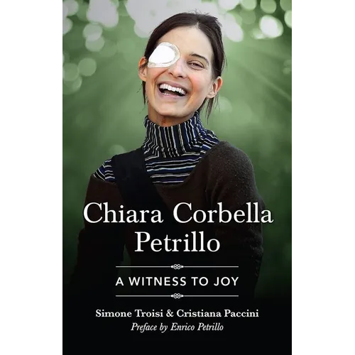 Chiara Corbella Petrillo: A Witness to Joy - Paperback