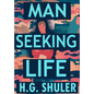 Man Seeking Life - Hardcover