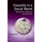 Causality in a Social World: Moderation, Mediation and Spill-Over - Hardcover