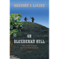 On Blueberry Hill: The 19th-Century Boyd vs. Bender Feud - Paperback