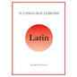 31 Language Lessons for Latin - Hardcover
