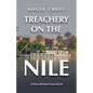 Treachery on the Nile: A New Michael Vaux Novel - Paperback