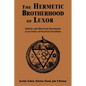 Hermetic Brotherhood of Luxor: Initiatic and Historical Documents of an Order of Practical Occultism - Paperback