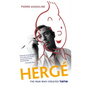Herge: The Man Who Created Tintin - Paperback
