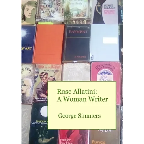 Rose Allatini: A Woman Writer - Paperback