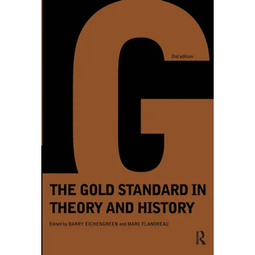 Gold Standard in Theory & History - Paperback