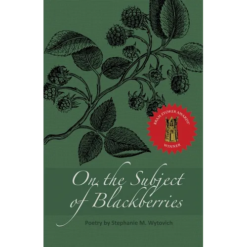 On the Subject of Blackberries - Paperback