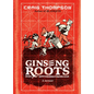 Ginseng Roots: A Memoir - Hardcover