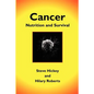 Cancer: Nutrition and Survival - Paperback