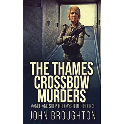 The Thames Crossbow Murders - Paperback