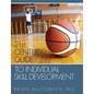21st Century Guide to Individual Skill Development - Paperback