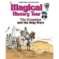 Magical History Tour Vol. 4: The Crusades: The Crusades - Hardcover