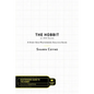 The Hobbit By J.R.R. Tolkien: A Story Grid Masterworks Analysis Guide - Paperback