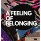 A Feeling of Belonging - Hardcover