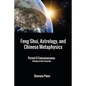 Feng Shui, Astrology, and Chinese Metaphysics: Period 9 Consciousness: A Bridge to New Humanity - Paperback