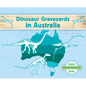Dinosaur Graveyards in Australia - Library Binding