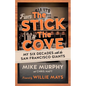 From the Stick to the Cove: My Six Decades with the San Francisco Giants - Paperback