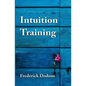Intuition Training - Paperback