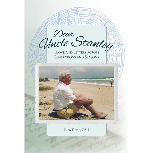 Dear Uncle Stanley: Love and Letters Across Generations and Seasons - Paperback