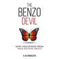 The Benzo Devil: How I Recovered From Prescription Drugs - Paperback