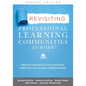 Revisiting Professional Learning Communities at Work(r): Proven Insights for Sustained, Substantive School Improvement, Second Edition - Paperback