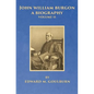 John William Burgon, A Biography, Volume II - Paperback