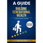 A Guide to Building Generational Wealth in East African Families: Cultural Strategies, Practical Tools, and Legacy system for Financial Freedom, Final - Paperback