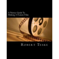 A Novice Guide To Making A Feature Film - Paperback