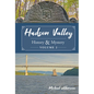 Hudson Valley History & Mystery, Volume 2 - Hardcover