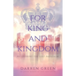 For King and Kingdom: Recovering the Lost Paradigm - Paperback