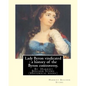 Lady Byron vindicated: a history of the Byron controversy, from its beginning: in 1816 to the present time, By Harriet Beecher Stowe (Historical books - Paperback