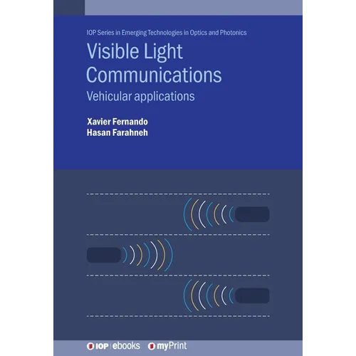 Visible Light Communications: Vehicular applications - Paperback