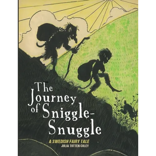 The Journey of Sniggle-Snuggle - Paperback