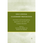 Educational Leadership Preparation: Innovation and Interdisciplinary Approaches to the Ed.D. and Graduate Education - Paperback